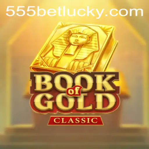Exploring the Allure of BookOfGoldClassic Amidst the Rise of 555bet